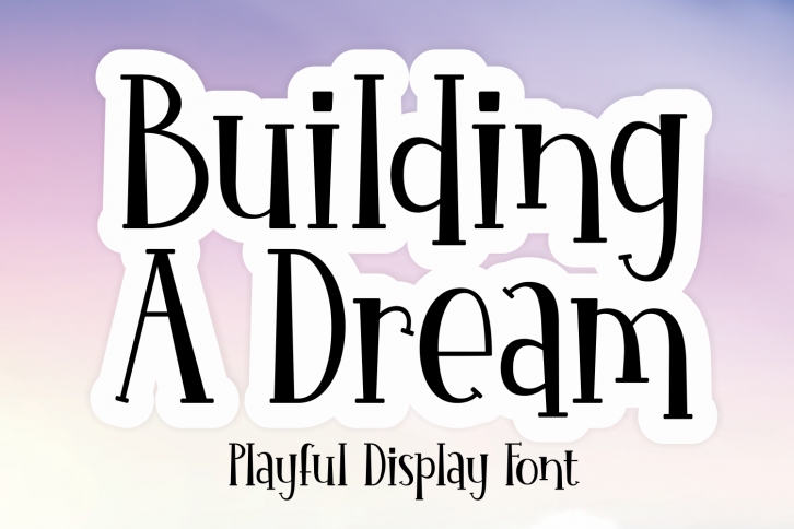 Building a Dream Font Download
