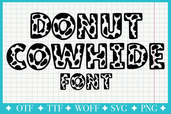 Donut Cowhide . Handwritten display . PNG SVG Font Download