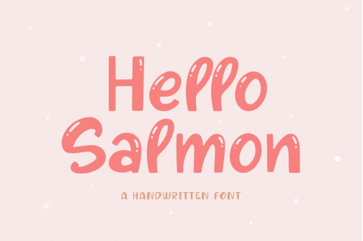 Hello Salmon // Handwritten Font Font Download