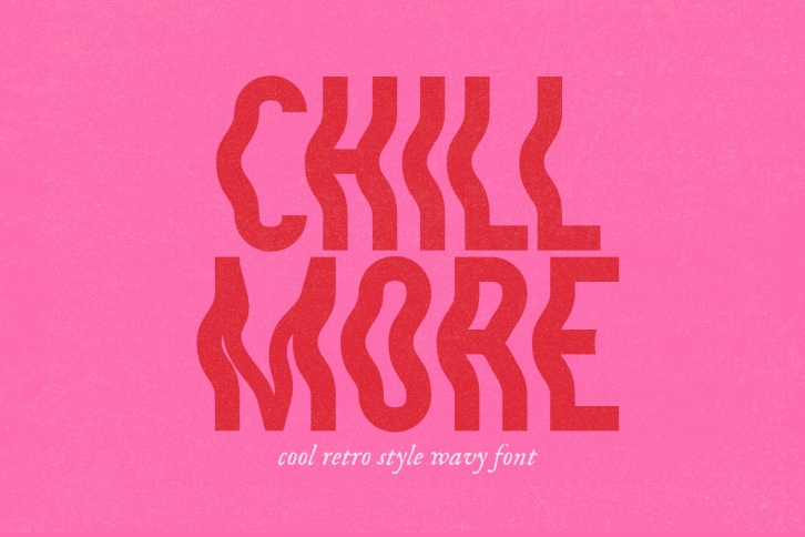 Chill More Font Download