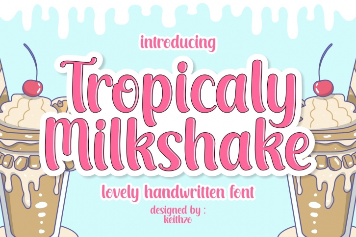 Tropicaly Milkshake Font Download