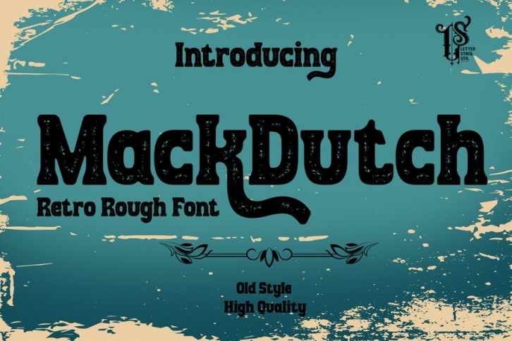 MackDutch - Rough decorative font Font Download