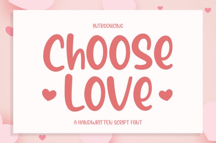 Choose Love Font Download