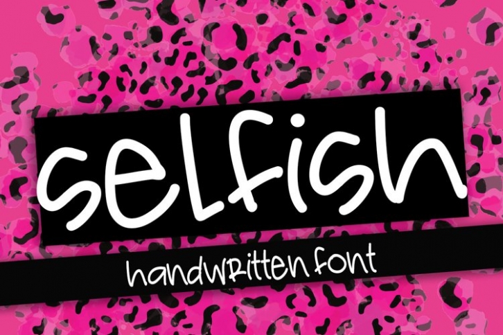Selfish Handwritten Font Download