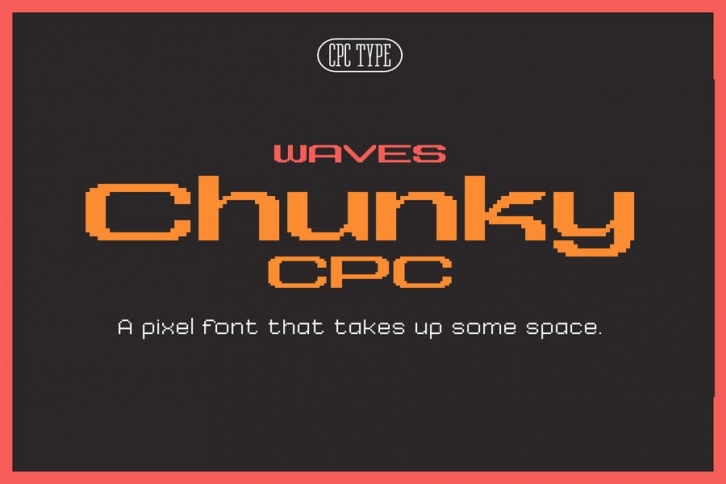 Waves Chunky CPC Font Download