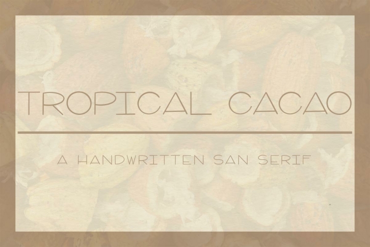 Tropical Cacao Font Download