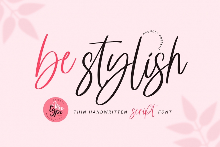 Be Stylish Font Download