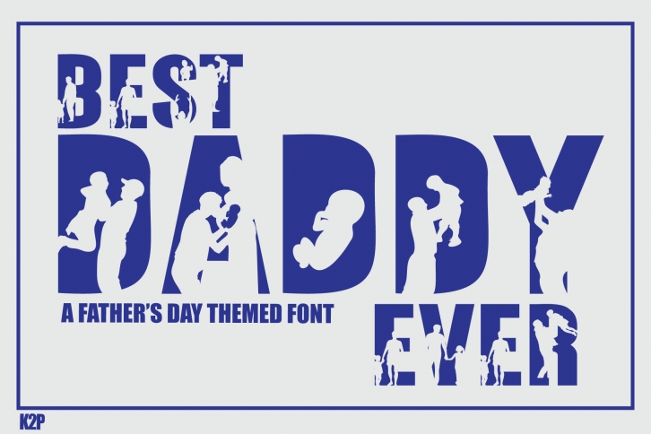 Best Daddy Ever Font Download