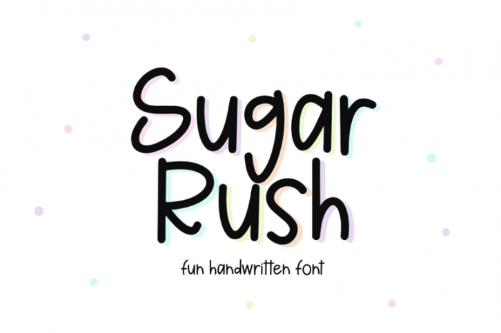 Sugar Rush - Fun Handwritten Font Font Download