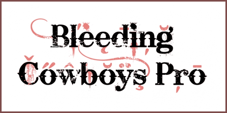 Bleeding Cowboys Pro Font Download
