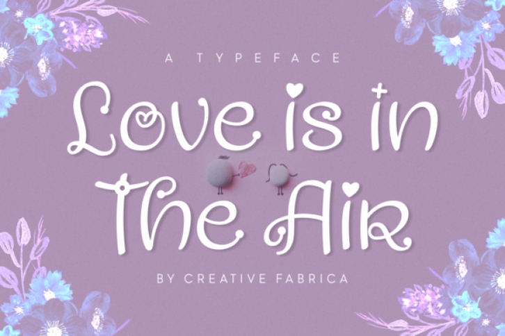 Love is in the Air Font Download