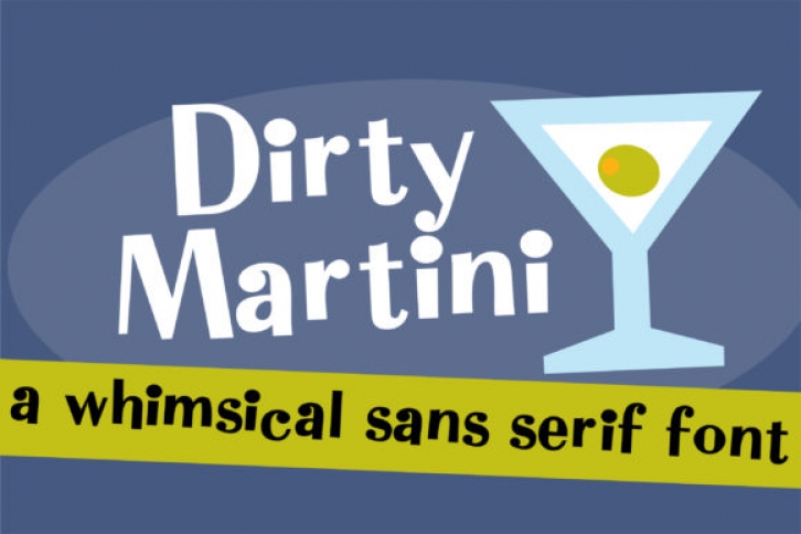 Dirty Martini Font Download