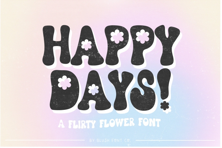 HAPPY DAYS Retro Flower Font Download
