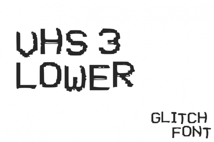 Vhs Glitch 3 Lower Font Download