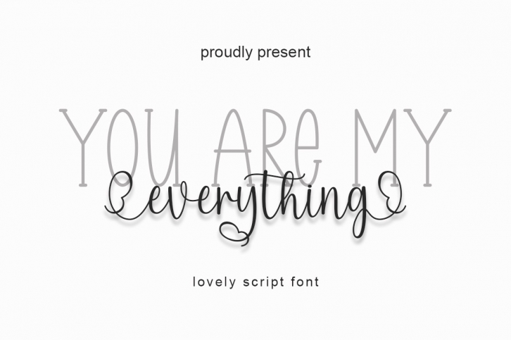 You Are My Everything Font Download