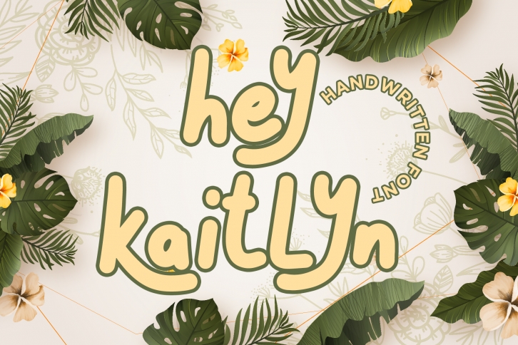 Hey Kaitlyn Font Download