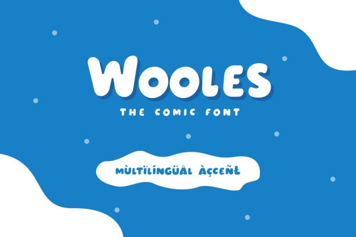 Wooles - Playful Comic Display Font Font Download