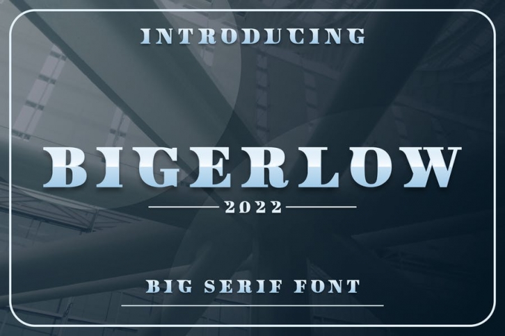 Bigerlow Font Font Download