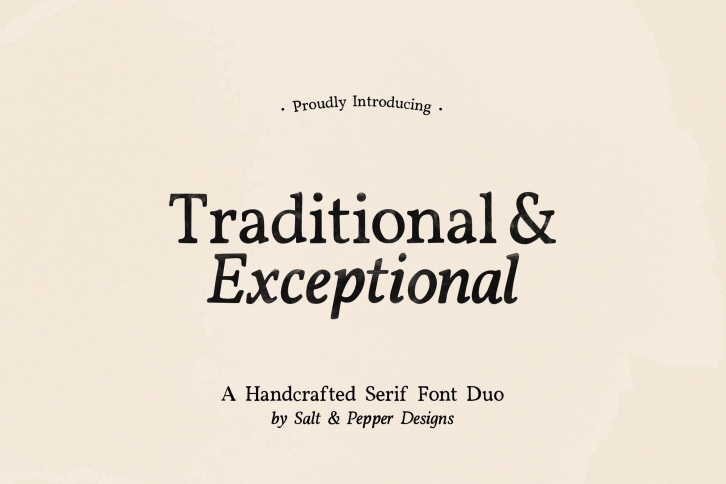 Traditional and Exceptional Font Download