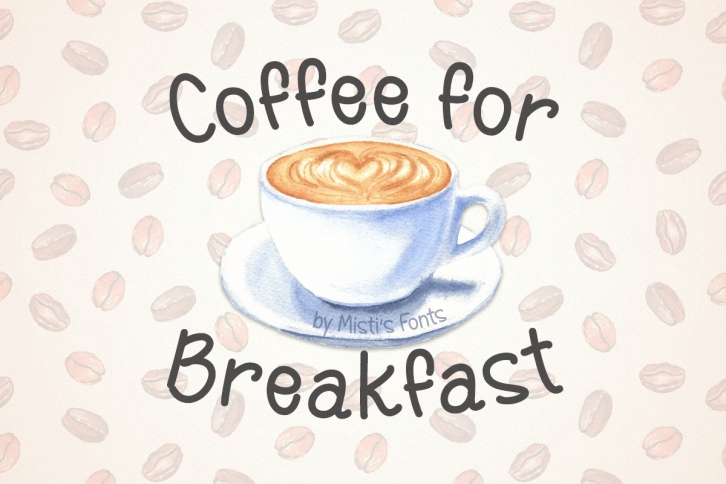 Coffee for Breakfast Font Download