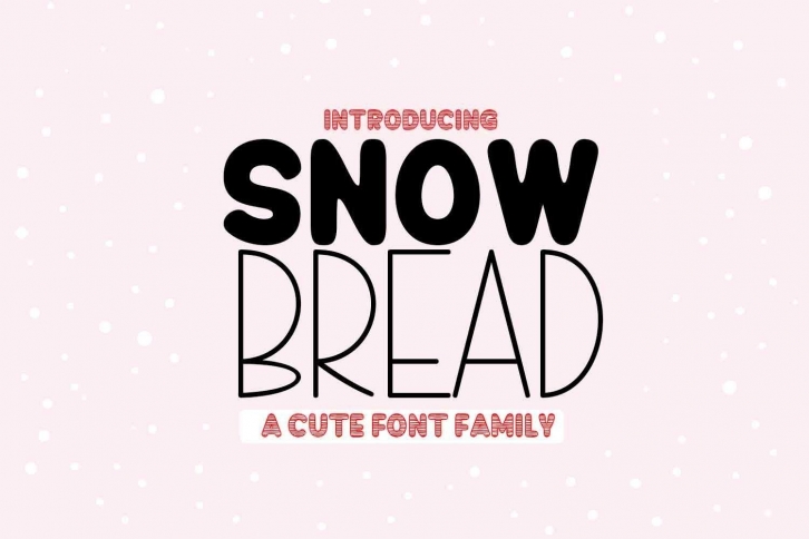 Snow Bread Font Download