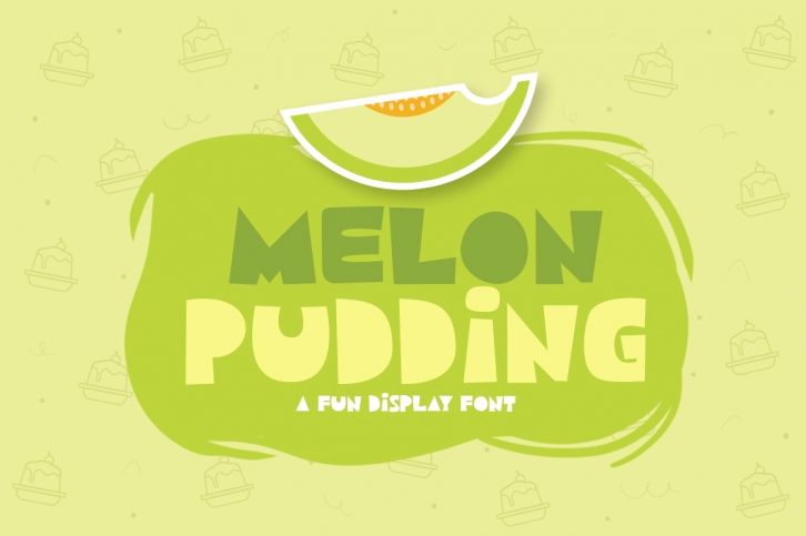 Melon Pudding Font Download