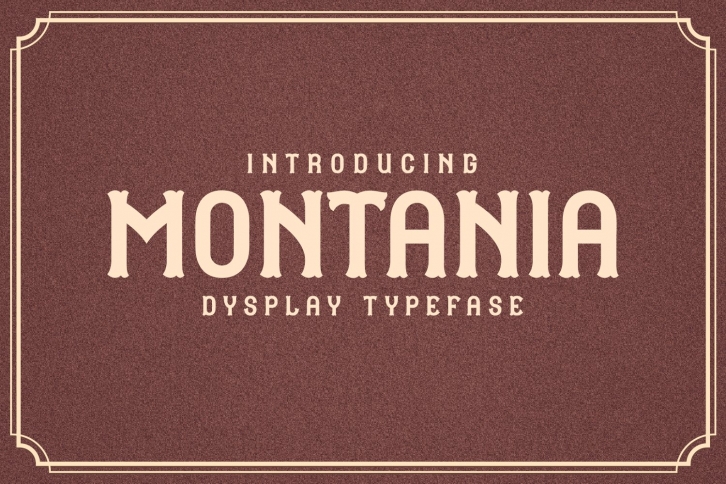 MONTANIA Font Download