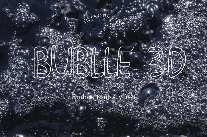 BUBLLE 3 D Font Download