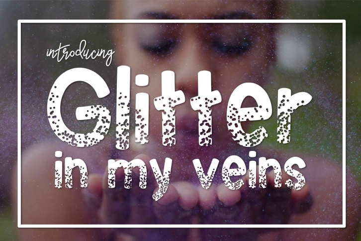 Glitter in My Veins Font Download
