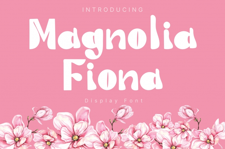 Magnolia Fiona Font Download