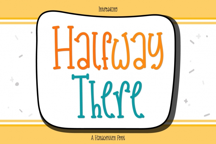 Halfway There Font Download