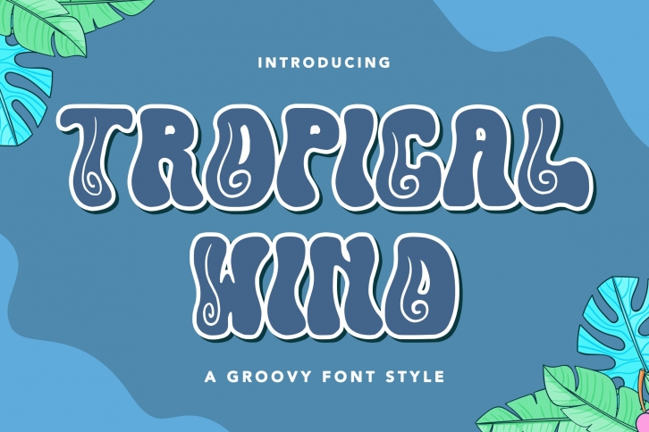 Tropical Wind Font Download