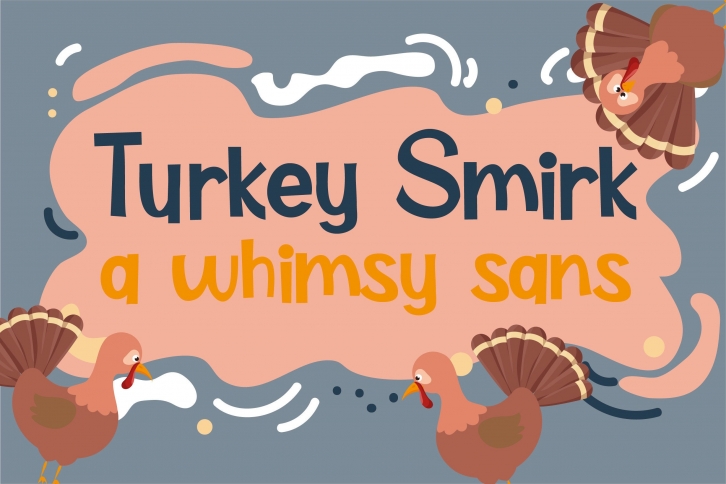 Turkey Smirk Font Download