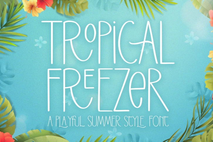Tropical Freezer Font Download