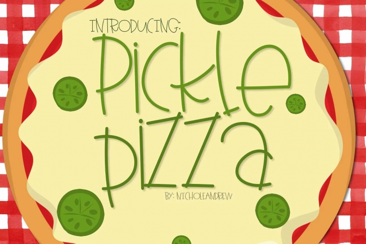 Pickle Pizza Font Download