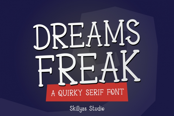 Dreams Freak Font Download