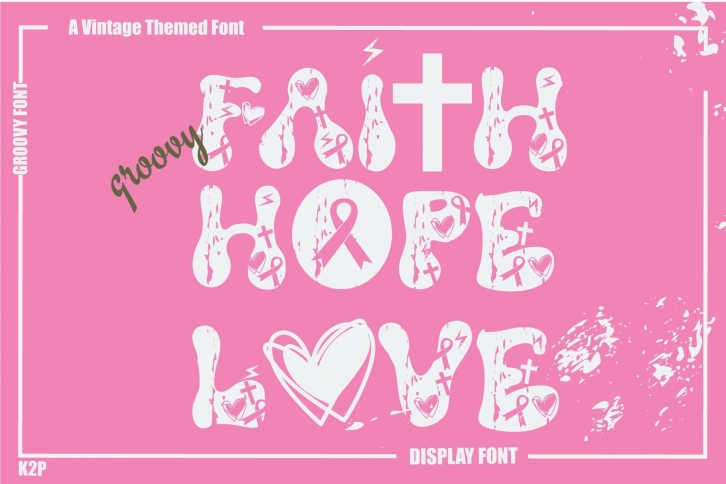 Groovy Faith Hope Love Font Download