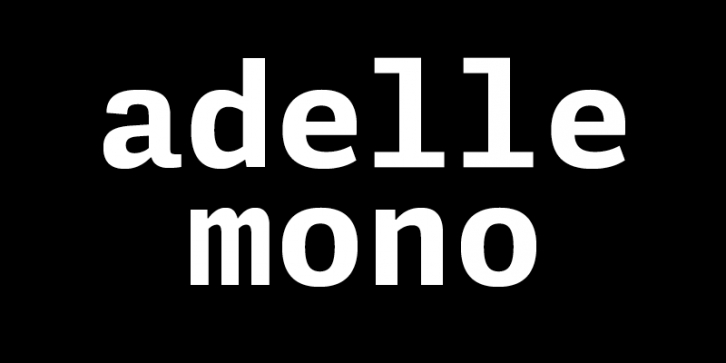 Adelle Mono Font Download