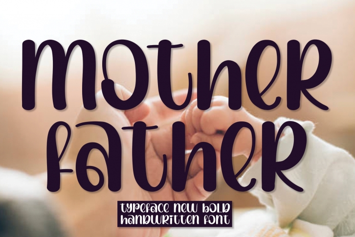 Mother Father Font Download
