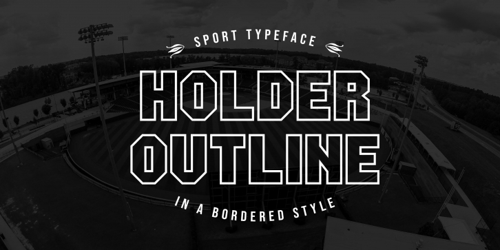 Holder Outline Font Download