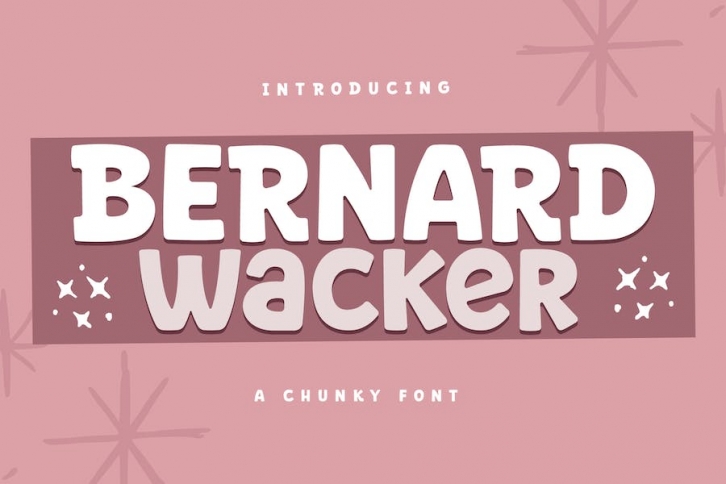 Bernard Wacker Chunky Font Font Download