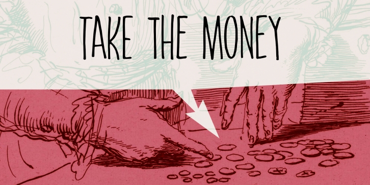 Take The Money Font Download