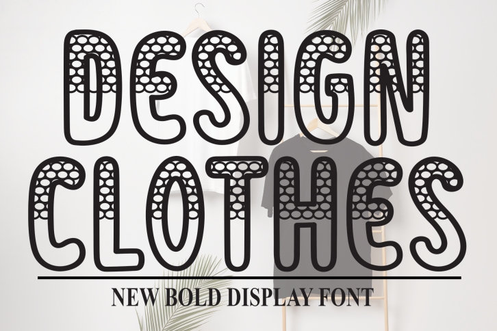 Design Clothes Font Download