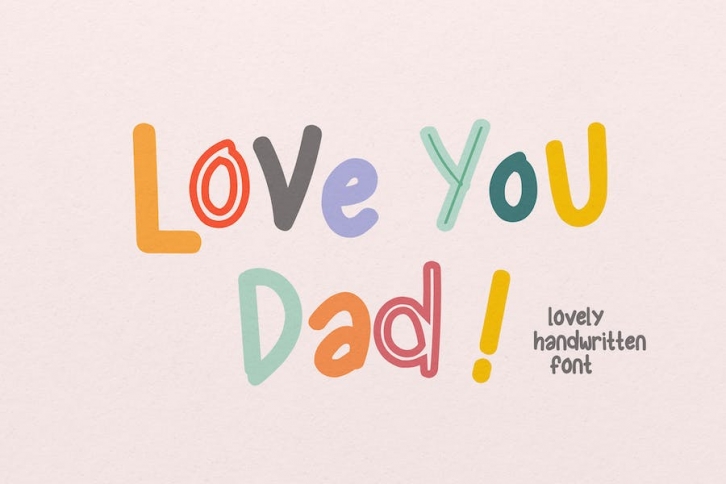 Love You Dad - Lovely Handwritten Font Font Download