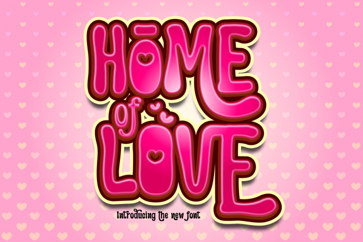 Home of Love Font Download