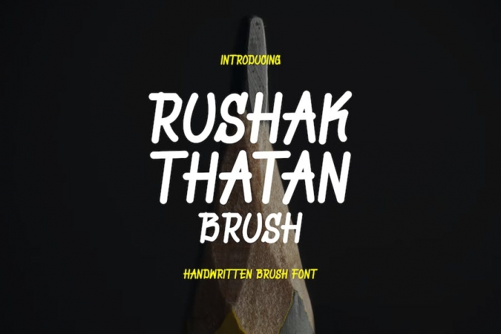 Rushak Thatan - Brush Font Font Download