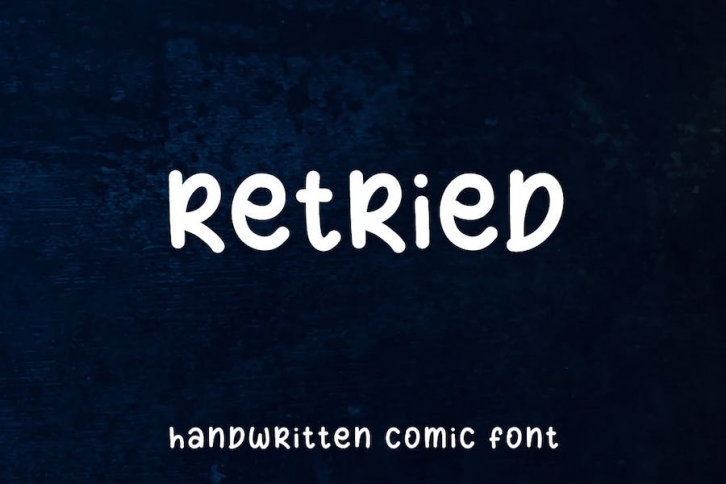 Retried - Minimalist Playful Comic Font Font Download