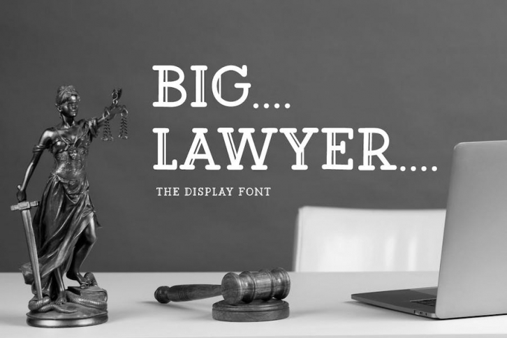 Big Lawyer - The Display Font Font Download