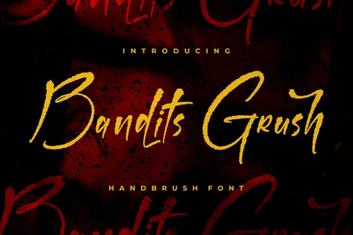 Bandits Grush Handbrush Font Font Download