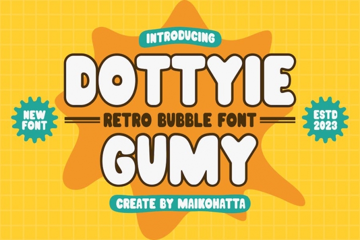 DOTTYIE GUMY - Retro Bubble Font Font Download